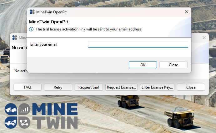 Popup window for MineTwin OpenPit trial activation email input on a mining background, with "OK" and "Close" buttons.