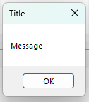 A dialog box with "Title" as the header, "Message" text, an "OK" button, and a close button at the top right.