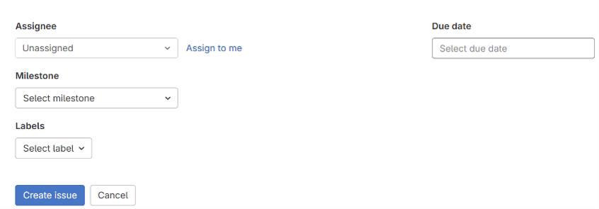 Issue creation form with fields: Assignee, Milestone, Labels, Due date, and buttons for Create issue and Cancel.
